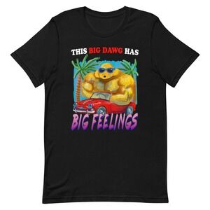 Big Dawg Unisex T-shirt